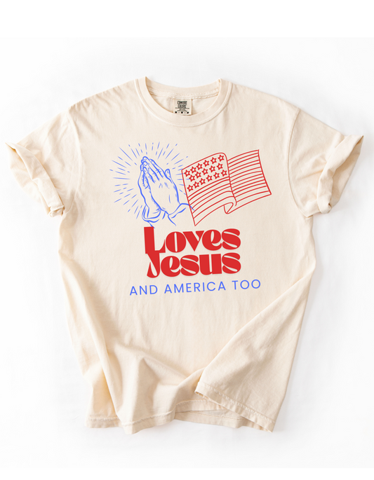 Loves Jesus and America Too